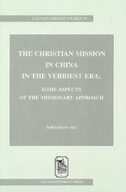 Cover of: The Christian Mission in China in the Verbiest Era: Some Aspects of the Missionary Approach (Louvain Chinese Studies VI)