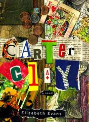 Cover of: Carter Clay by Elizabeth Evans