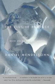 Cover of: The Elusive Embrace by Daniel Mendelsohn