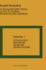 Cover of: A biosystematic study of the European Stratiomyidae (Diptera) by Rudolf Rozkošný