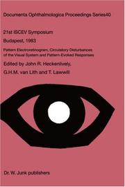 Pattern electroretinogram, circulatory disturbances of the visual system and pattern-evoked responses by International Society for Clinical Electrophysiology of Vision. Symposium