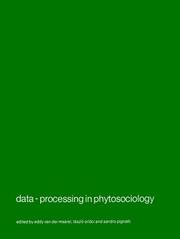 Cover of: Data-processing in phytosociology: report on the activities of the Working-Group for Data-Processing in Phytosociology of the International Society for Vegetation Science, 1969-1978