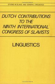 Cover of: Dutch contributions to the Ninth International Congress of Slavists, Kiev, September 6-14, 1983: linguistics