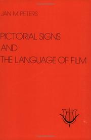 Pictorial signs and the language of film by Jan Marie Lambert Peters