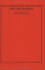 Cover of: Weltliches und Geistliches Lied des Barock. Studien zur Liedkultur in Deutschland und Skandinavien. (Daphnis 8, Heft 1) (Beihefte zum Daphnis ; Bd. 2)