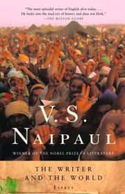 Cover of: The Writer and the World by V. S. Naipaul