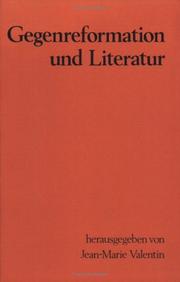 Cover of: Gegenreformation und Literatur by Jean-Marie Valentin