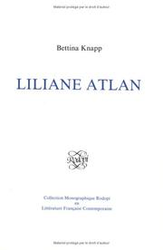 Cover of: Liliane Atlan by Bettina Liebowitz Knapp