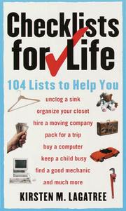 Cover of: Checklists for Life: 104 Lists to Help You Get Organized, Save Time, and Unclutter Your Life