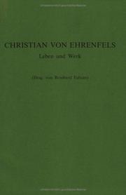 Cover of: Christian Von Ehrenfels: Leben und Werk. (Studien zur osterreichischen Philosophie)