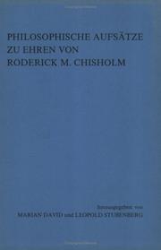 Philosophische Aufsätze zu Ehren von Roderick M. Chisholm by Chisholm, Roderick M., Marian Alexander David, Leopold Stubenberg