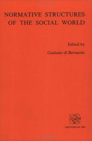 Cover of: Normative structures of the social world by edited by Giuliano di Bernardo.