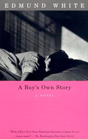 A Boy's Own Story by Edmund White