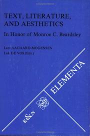 Cover of: Text, Literature and Aesthetics in Honor of Monroe C. Beardsley