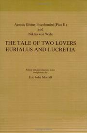 Cover of: Aeneas Silvius Piccolomini (Pius II) and Niklas von Wyle: The Tale of Two Lovers Eurialus and Lucretia. (Amsterdamer Publikationen zur Sprache und Literatur)