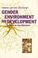Cover of: Gender, environment, and development