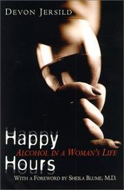 Cover of: Happy Hours: Alcohol in a Woman's Life