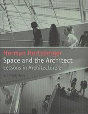Cover of: Space and the architect by Herman Hertzberger