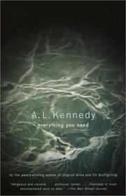 Cover of: Everything You Need by A.L. Kennedy