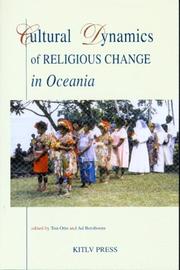 Cover of: Cultural Dynamics of Religious Change in Oceania (Verhandelingen van het Koninklijk Instituut voor Taal-, Land- en Volkenkunde)