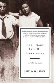 Cover of: How I came into my inheritance: and other true stories