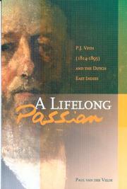Cover of: A Lifelong Passion: P. J. Veth (1814-1895) and the Dutch East Indies