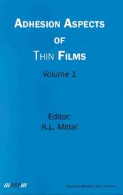 Cover of: Adhesion Aspects of Thin Films by K. L. Mittal