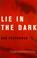 Cover of: Lie in the dark