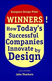 Cover of: Winners! How Today's Successful Companies Innovate By Design by John A. Thackara