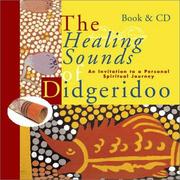 Cover of: The Healing Sounds of the Didgeridoo: An Invitation to a Personal Spiritual Journey
