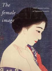 Cover of: The Female Image by Hamanaka Shinji, Amy Reigle Newland