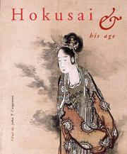 Cover of: Hokusai and his age: ukiyo-e painting, printmaking and book illustration in late Edo Japan