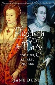 Cover of: Elizabeth and Mary by Jane Dunn