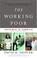 Cover of: The Working Poor