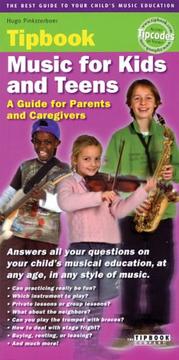 Cover of: Music for Kids and Teens Tipbook: A Guide for Parents and Caregivers (Tipbook)