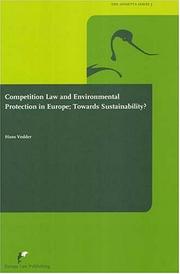 Cover of: Competition law and environmental protection in Europe by Hans Vedder