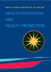 Cover of: Health Education And Health Promotion | Maria A. Koelen