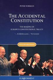 Cover of: ACCIDENTAL CONSTITUTION: THE MAKING OF EUROPE\'S CONSTITUTIONAL TREATY