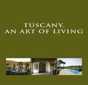 Cover of: Tuscany, an Art of Living | Wim Pauwels