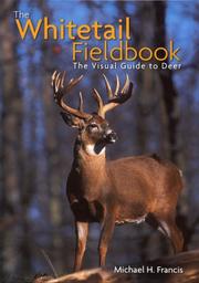 Cover of: The Whitetail Fieldbook by Michael H. Francis