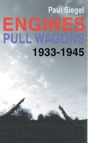 Cover of: Engines Pull Wagons: 1933-1945
