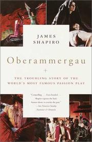 Cover of: Oberammergau: The Troubling Story of the World's Most Famous Passion Play