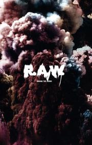 Raw among the ruins by Lisette Smits, Alexis Vaillant, Phillip van den Bossche, Brian Dillon, Raimundas Malasauskas, Raymond Roussel, Mike Kelley