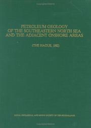 Cover of: Petroleum geology of the southeastern North Sea and the adjacent onshore areas: (The Hague, 1982)