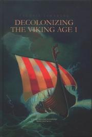 Cover of: Decolonizing the Viking Age (Acta Archaeologica Lundensia Series in 8, 43) by Fredrik Svanberg