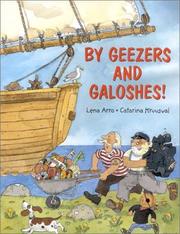 Cover of: By geezers and galoshes! | Lena Arro
