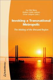 Cover of: Invoking a Transnational Metropolis: The Making of the Oresund Region