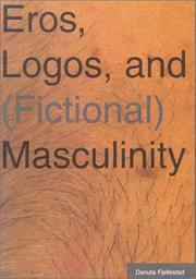 Cover of: Eros, logos, and fictional masculinity