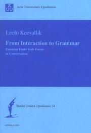 From interaction to grammar by Leelo Keevallik