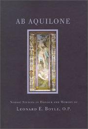 Cover of: Ab Aquilone: Nordic Studies in Honour and Memory of Leonard E. Boyle, O.P. (Skrifter utgivna av Riksarkivet 14 Svenska Institutet i Rom, Suecoromana 6)